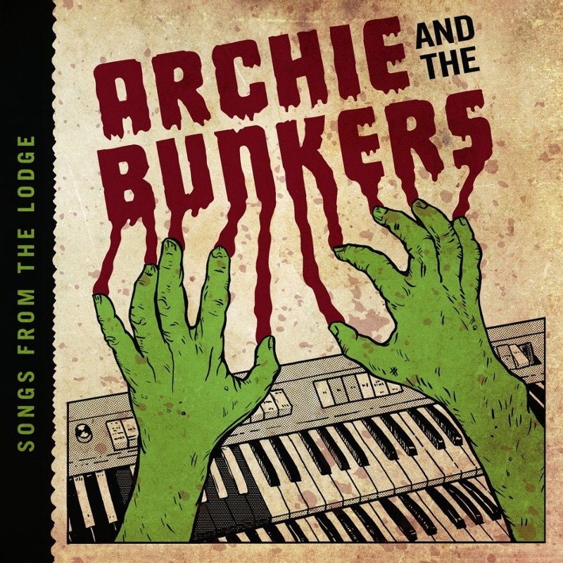 ARCHIE & THE BUNKERS - Songs from the lodge CD