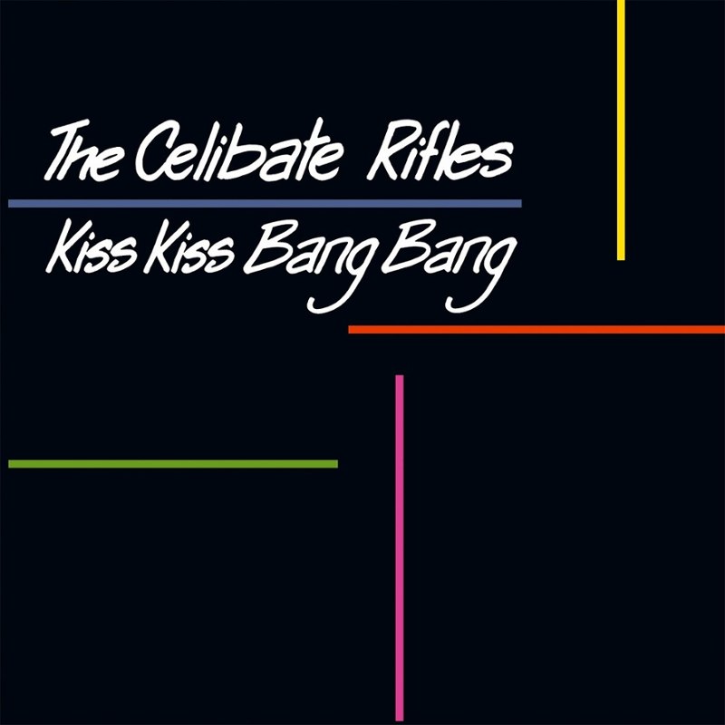 CELIBATE RIFLES - Kiss kiss bang bang LP