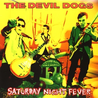 DEVIL DOGS - Saturday night LP DEVIL DOGS - Saturday night LP