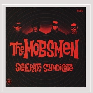 MOBSMEN - Scelerats syndicate CD MOBSMEN - Scelerats syndicate CD