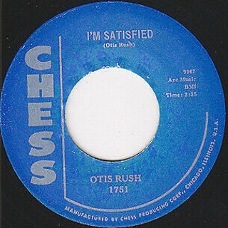 OTIS RUSH - Im satisfied 7 OTIS RUSH - Im satisfied 7