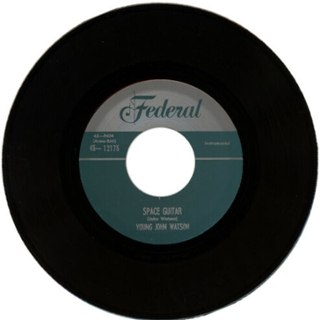 YOUNG JOHN WATSON - Space guitar 7 YOUNG JOHN WATSON - Space guitar 7