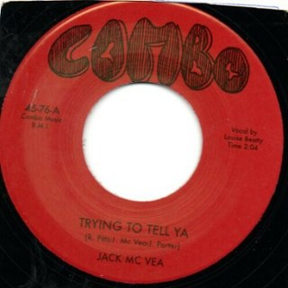 JACK MCVEA - Trying to tell ya 7 JACK MCVEA - Trying to tell ya 7