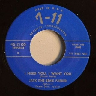 JACK THE BEAR PARKER - I need you, i want you 7 JACK THE BEAR PARKER - I need you, i want you 7