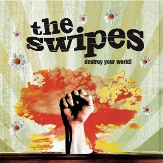 SWIPES - Destroy your world CD SWIPES - Destroy your world CD
