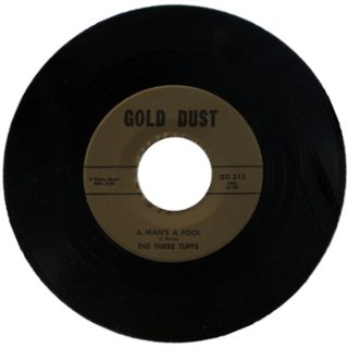 THREE TUFFS - A mans a fool 7 THREE TUFFS - A mans a fool 7