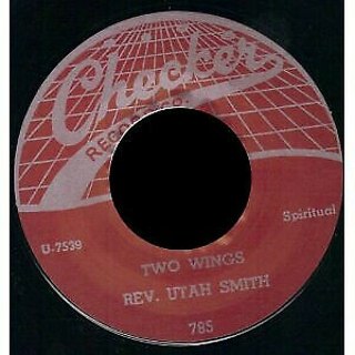 REV. UTAH SMITH - Two wings 7 REV. UTAH SMITH - Two wings 7