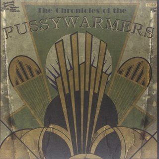 PUSSYWARMERS - Chronicles CD PUSSYWARMERS - Chronicles CD