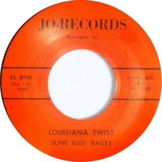 JUNE BUG BAILEY - Louisiana twist 7 JUNE BUG BAILEY - Louisiana twist 7