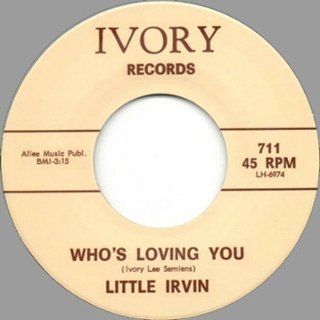 LITTLE IRVIN - Who´s loving you 7 LITTLE IRVIN - Who´s loving you 7