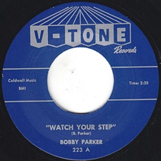 BOBBY PARKER - Watch your step 7 BOBBY PARKER - Watch your step 7