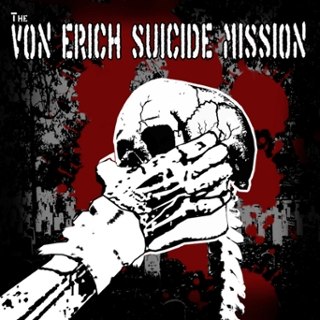 VON ERICH SUICIDE MISSION - Same LP VON ERICH SUICIDE MISSION - Same LP