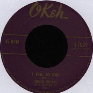 CHUCK WILLIS - I feel so bad 7 CHUCK WILLIS - I feel so bad 7