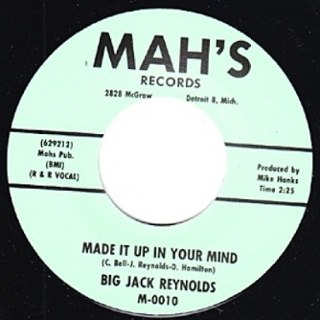 BIG JACK REYNOLDS - Made it up in your mind 7 BIG JACK REYNOLDS - Made it up in your mind 7