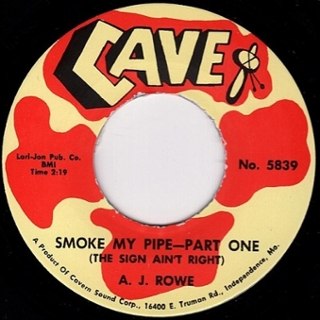 AJ ROWE - Smoke my pipe (the sign ain´t right) parts 1&2 7 AJ ROWE - Smoke my pipe (the sign ain´t right) parts 1&2 7