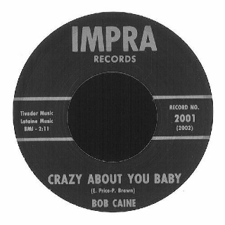 BOB CAINE - Crazy about you baby 7 BOB CAINE - Crazy about you baby 7