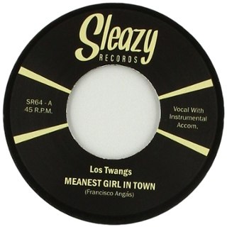 LOS TWANGS - Meanest girl in town 7 LOS TWANGS - Meanest girl in town 7