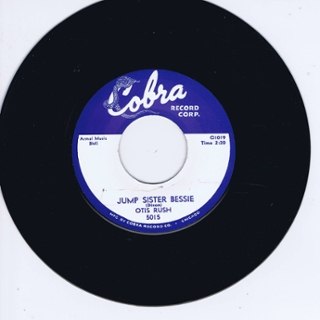 OTIS RUSH - Jump sister bessie 7 OTIS RUSH - Jump sister bessie 7