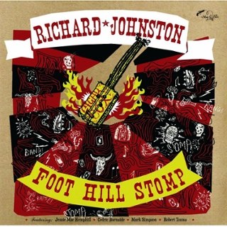 RICHARD JOHNSTON - Foot hill stomp CD RICHARD JOHNSTON - Foot hill stomp CD