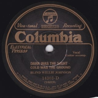 BLIND WILLIE JOHNSON - Dark was the night cold was the 7 BLIND WILLIE JOHNSON - Dark was the night cold was the 7