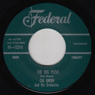CAL GREEN / TINY TOPSY - The big push/aw shucks baby 7 CAL GREEN / TINY TOPSY - The big push/aw shucks baby 7
