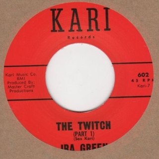 IRA GREEN - The twitch pt. 1 7 IRA GREEN - The twitch pt. 1 7