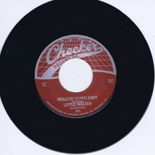 LITTLE WALTER - Mellow down easy 7 LITTLE WALTER - Mellow down easy 7