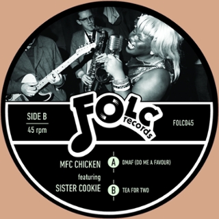 MFC CHICKEN - FEAT. SISTER COOKIE Dmaf (do me a favour) 7 MFC CHICKEN - FEAT. SISTER COOKIE Dmaf (do me a favour) 7