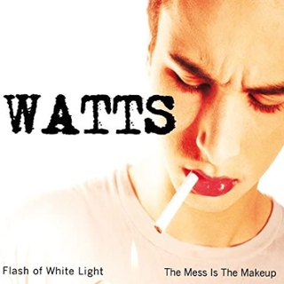 WATTS - Flash of white light 7 WATTS - Flash of white light 7