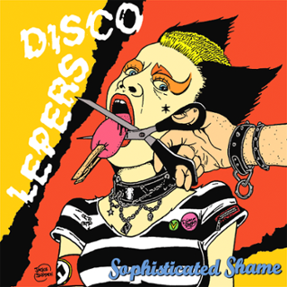 DISCO LEPERS - Sophisticated shame LP DISCO LEPERS - Sophisticated shame LP