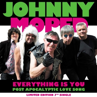 JOHNNY MOPED - Everything is you 7 JOHNNY MOPED - Everything is you 7