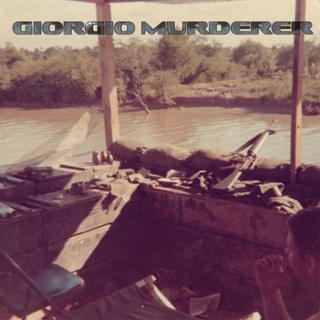 GIORGIO MURDERER - Holographic vietnam war LP GIORGIO MURDERER - Holographic vietnam war LP