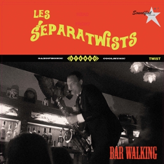 LES SEPARATWISTS - Bar walking LP LES SEPARATWISTS - Bar walking LP