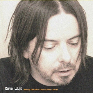 DANIEL WYLIE - Best of the solo years (2004-2014) LP DANIEL WYLIE - Best of the solo years (2004-2014) LP