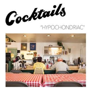 COCKTAILS - Hypochondriac LP