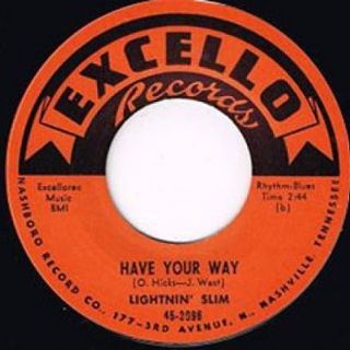 LIGHTNIN SLIM - Have your way 7 LIGHTNIN SLIM - Have your way 7