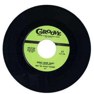 ROY GAINES - Right now baby 7 ROY GAINES - Right now baby 7