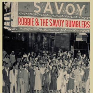 ROBBIE & THE SAVOY RUMBLERS - Same LP ROBBIE & THE SAVOY RUMBLERS - Same LP