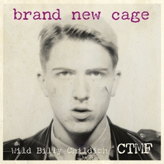 WILD BILLY CHILDISH & CTMF - Brand new cage CD WILD BILLY CHILDISH & CTMF - Brand new cage CD