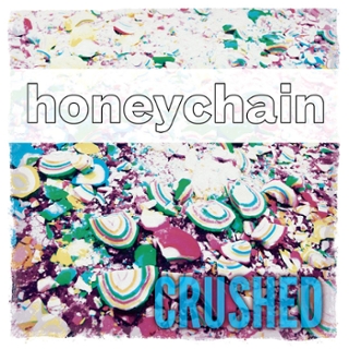 HONEYCHAIN - Crushed LP HONEYCHAIN - Crushed LP