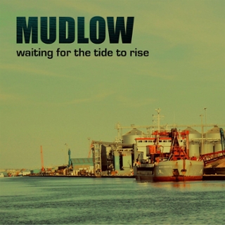MUDLOW - Waiting for the tide to rise LP