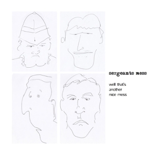 SERGEANTS MESS - Well that´s another fine mess 7 SERGEANTS MESS - Well that´s another fine mess 7