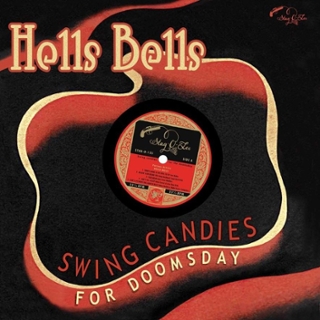 V/A - Hells bells-swing candies for doomsday 10 V/A - Hells bells-swing candies for doomsday 10