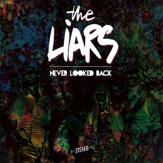 LIARS - Never looked back CD LIARS - Never looked back CD