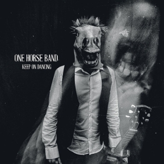 ONE HORSE BAND - Keep on dancing LP ONE HORSE BAND - Keep on dancing LP
