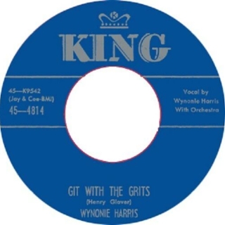 WYNONIE HARRIS - Git with the grits/drinkin sherry wine 7 WYNONIE HARRIS - Git with the grits/drinkin sherry wine 7