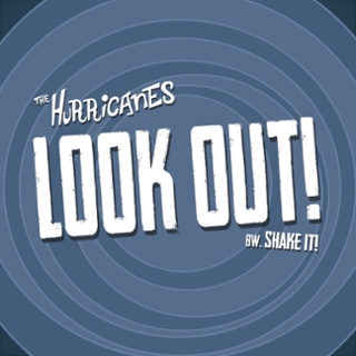 HURRICANES - Look out!/shake it! 7 HURRICANES - Look out!/shake it! 7
