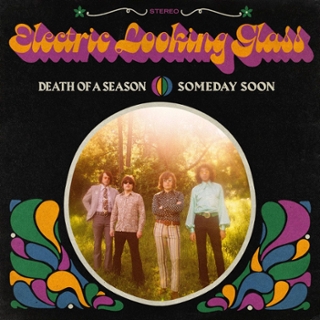 ELECTRIC LOOKING GLASS - Death of a season 7 ELECTRIC LOOKING GLASS - Death of a season 7