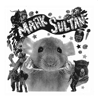 MARK SULTAN - Filthy rat/heart attack 7 MARK SULTAN - Filthy rat/heart attack 7