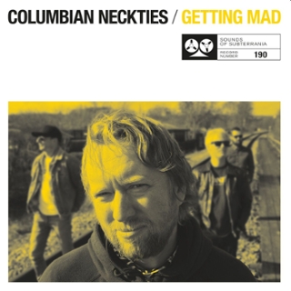 COLUMBIAN NECKTIES - Getting mad/change it 7
